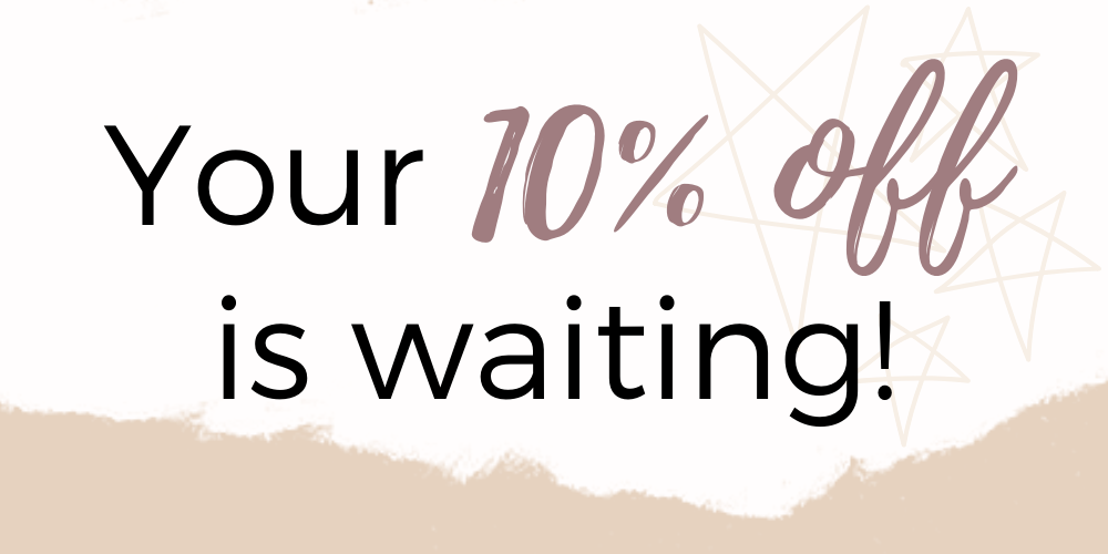 Your 10% off is waiting!