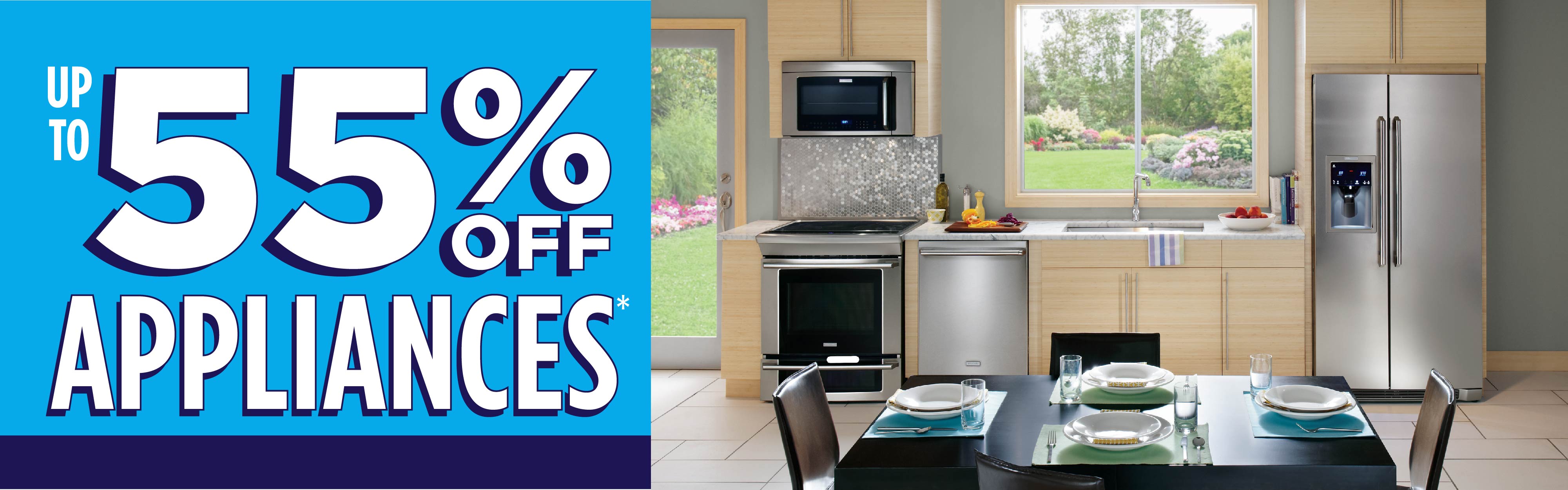 up to 55% Off Appliances