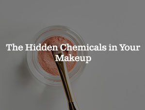 The Hidden Chemicals in Your Makeup