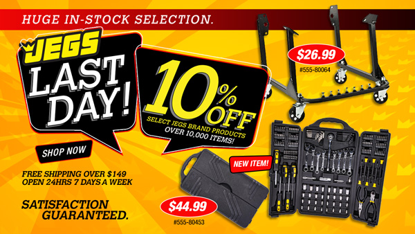 LAST DAY! JEGS 3-Day Sale