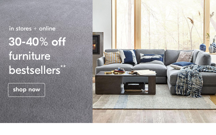 30-40% off furniture bestsellers
