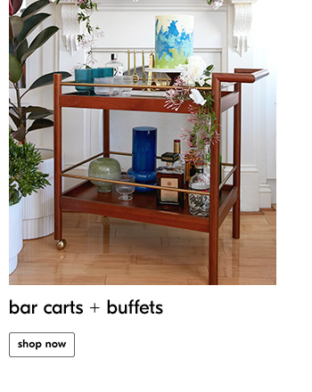 bar carts + buffets