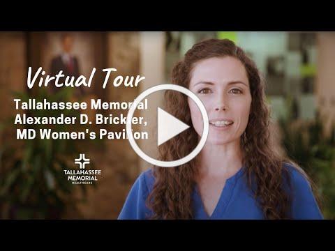 Virtual Tour of Tallahassee Memorial Alexander D. Brickler, MD Women''s Pavilion