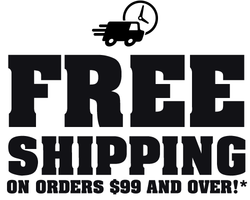 FREE Shipping on Orders $99 or More!*