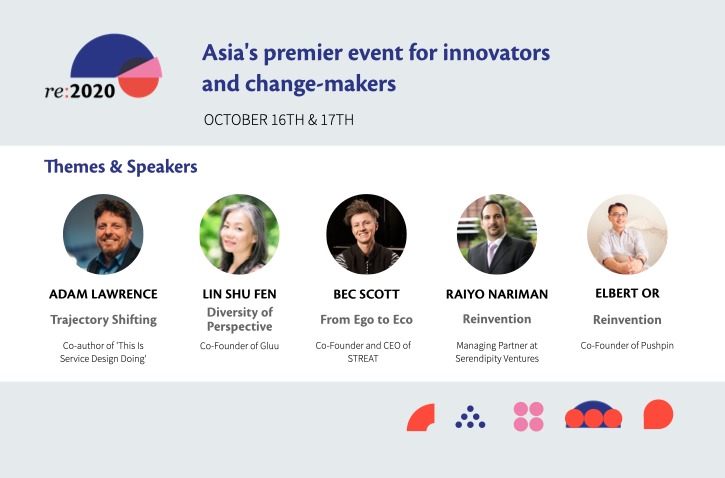 Join re:2020 Oct 16-17 Asia's premier event for innovators and change-makers!