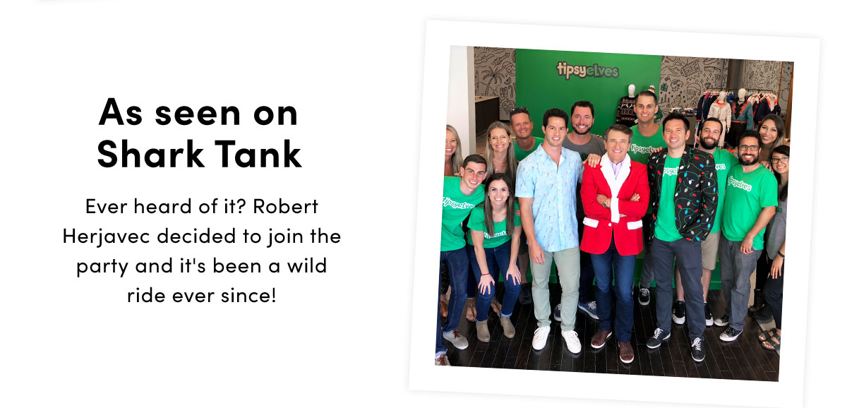 As seen on Shark Tank! Ever heard of it? Robery Herjavec decided to join the party and it''s been a wild ride ever since. | Read More