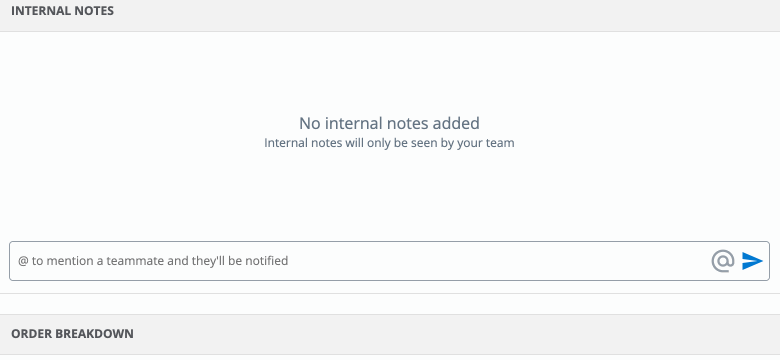 Our brand new mentions feature gives you the ability to use Internal Notes as a way to communicate with different team members.

