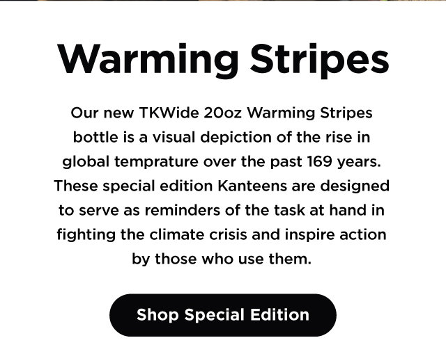 Warming Strips Limited Edition Kanteen