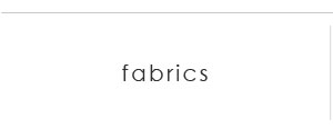 fabrics