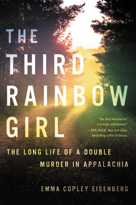 The Third Rainbow Girl by Emma Copley Eisenberg