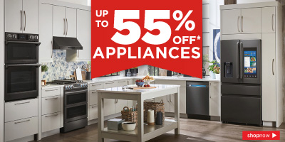 up to 55% Off Appliances