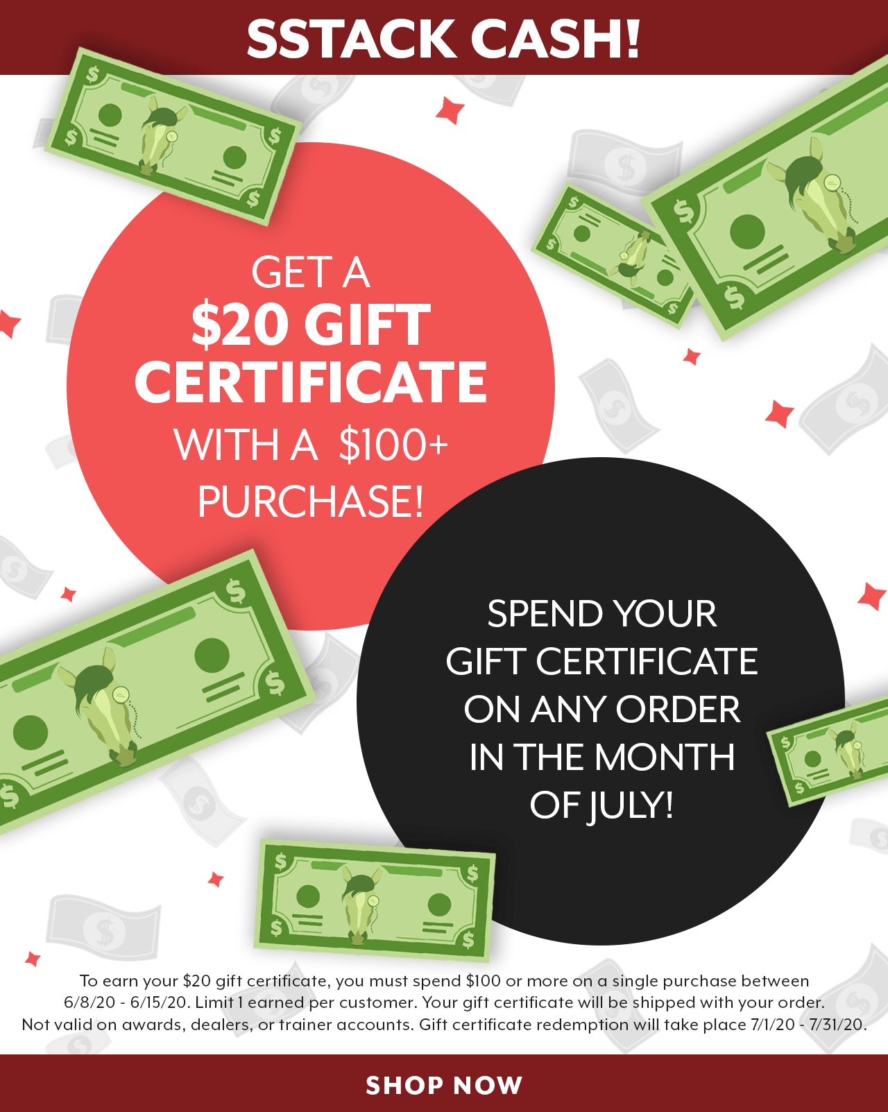 Earn a $20 SStack Cash gift certificate when you spend $100+ between 6/8/20 - 6/15/20. Limit 1 per customer. Redeemable 7/1/20 - 7/31/20.