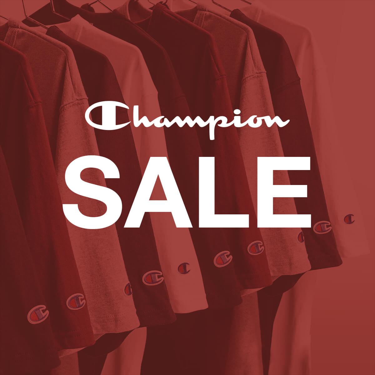 CHAMPION SALE - SHOP NOW AND GET A DEAL