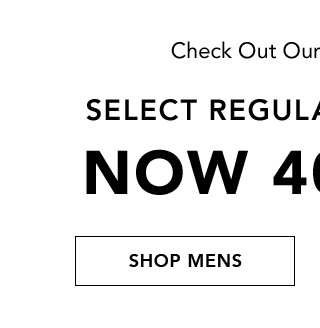 Shop 40% Off Select | Shop Mens