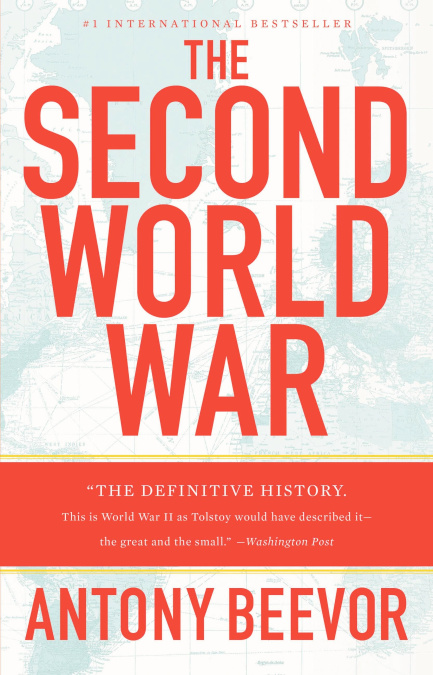 The Second World War by Antony Beevor