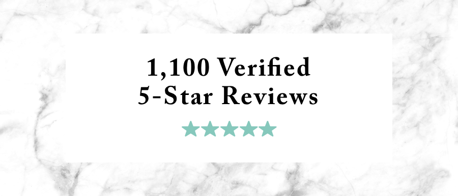 1,100 verified 5 star reviews