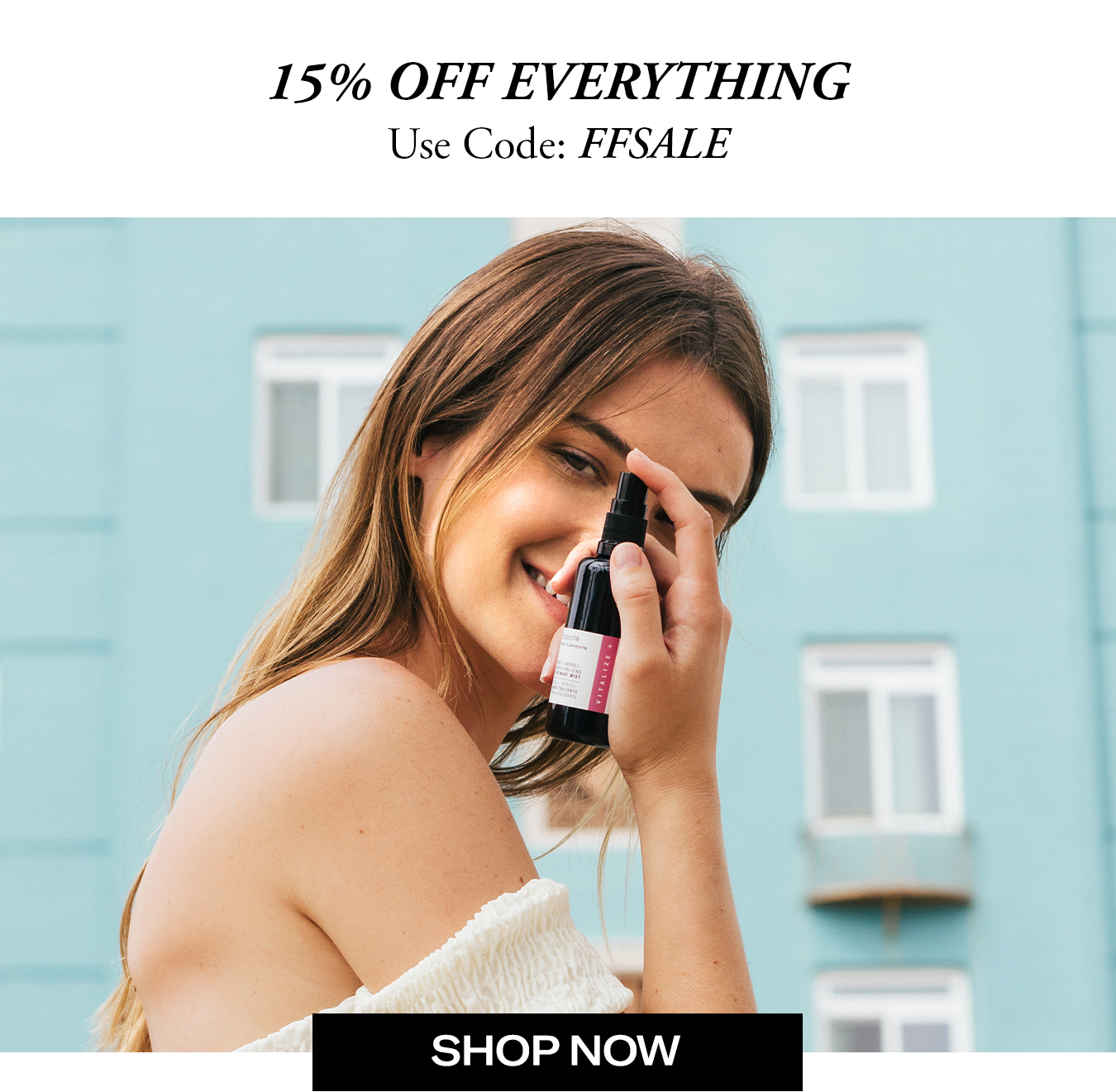 15% Off Everything.