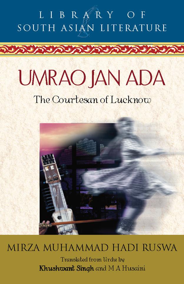 Umrao Jan Ada: The Courtesan of Lucknow