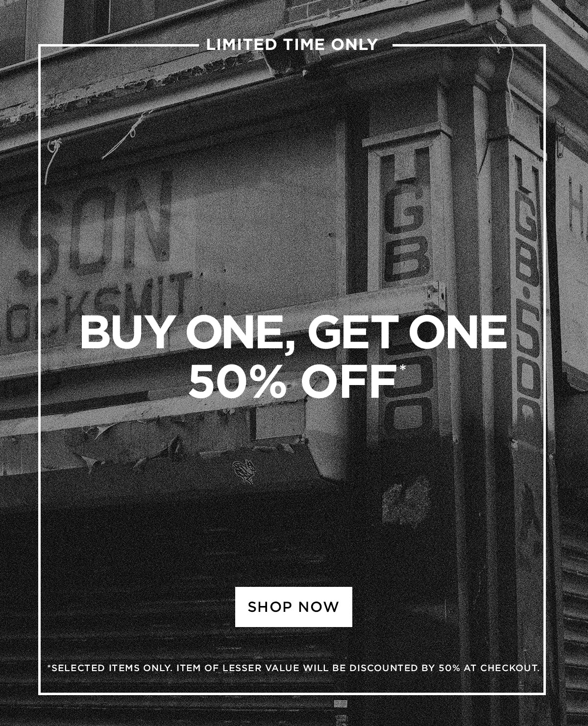 Buy One, Get One 50% Off | Limited Time Only | Shop Now | *Selected items only. Item of lesser value will be discounted by 50% at checkout.