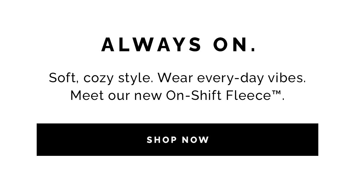 Shop The On-Shift Fleece