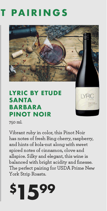 Lyric by Etude Santa Barbara Pinot Noir - $15.99