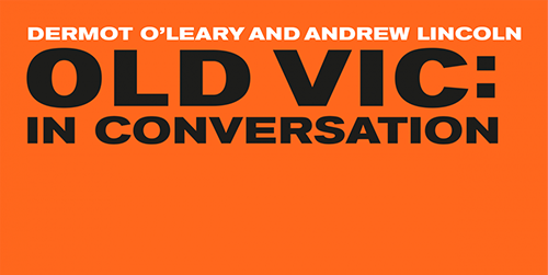 Old Vic in Conversation