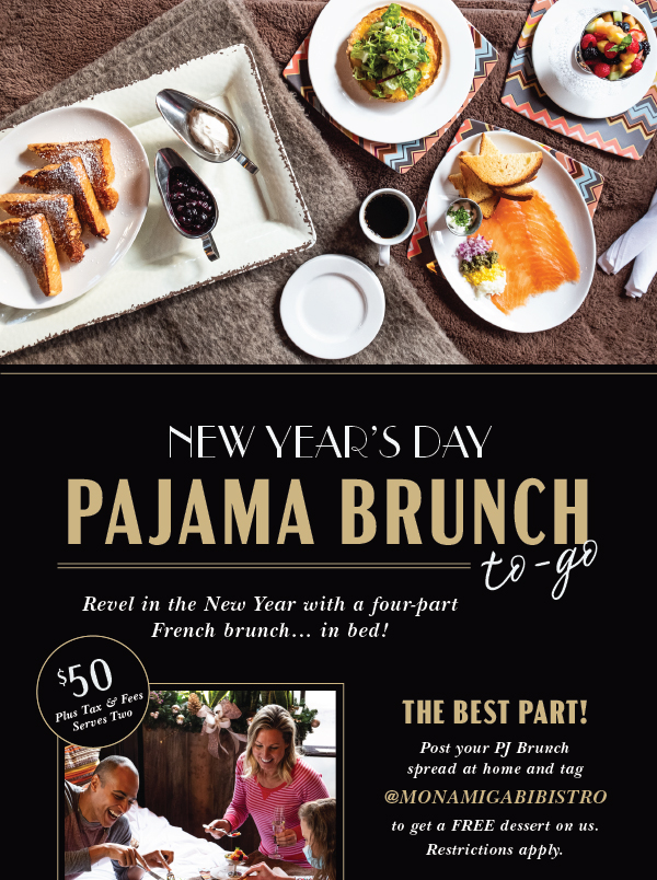 New Year''s Day Pajama Brunch To-Go is $50 per person and includes four French brunch courses in the comfort of your own home.