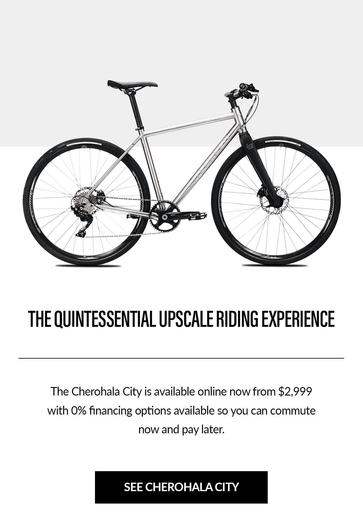 The Quintessential Upscale Riding Experience - shop the Cherohala City, available online now.