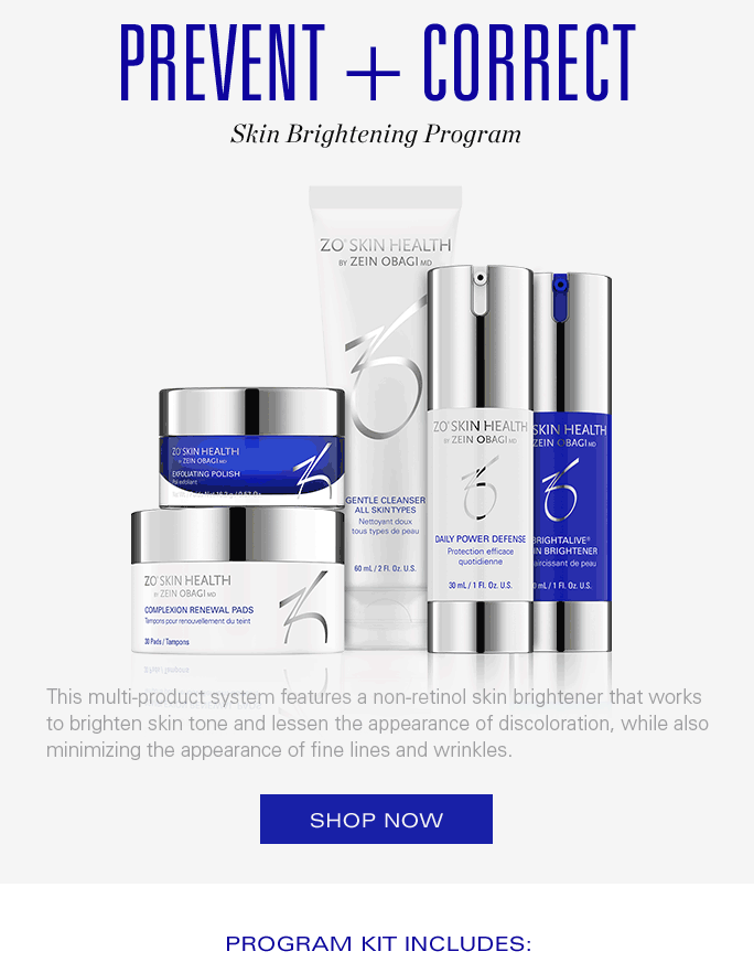 PREVENT & CORRECT

This multi-product system features a non-retinol skin brightener that works to brighten skin tone and lessen the appearance of discoloration, while also minimizing the appearance of fine lines and wrinkles. 