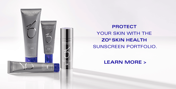 PROTECT YOUR SKIN WITH THE ZO SKIN HEALTH SUNSCREEN PORTFOLIO - LEARN MORE 