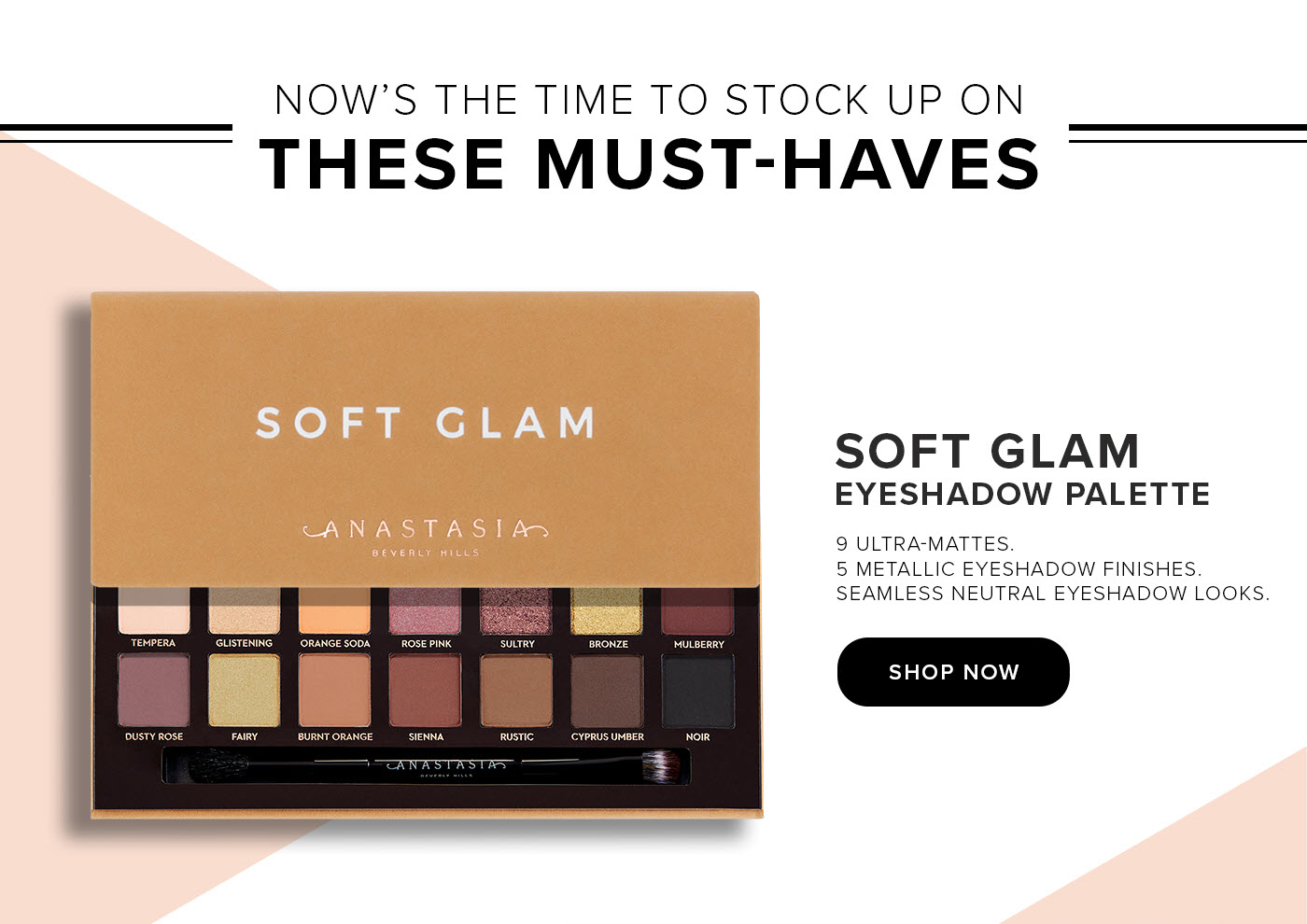 Soft Glam Eyeshadow Palette - Shop Now