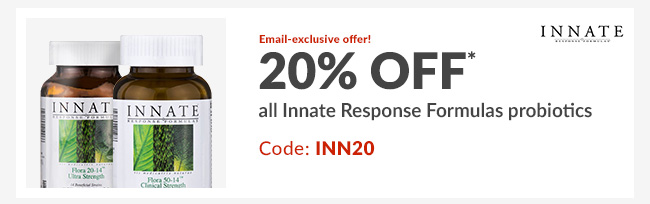 20% off* all Innate Response Formulas probiotics - Code: INN20