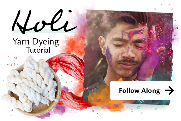 Holi Yarn Dyeing Tutorial