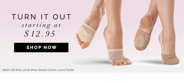 Turn it out,
starting at $12.95. Shop Lyrical and Contemporary Shoes