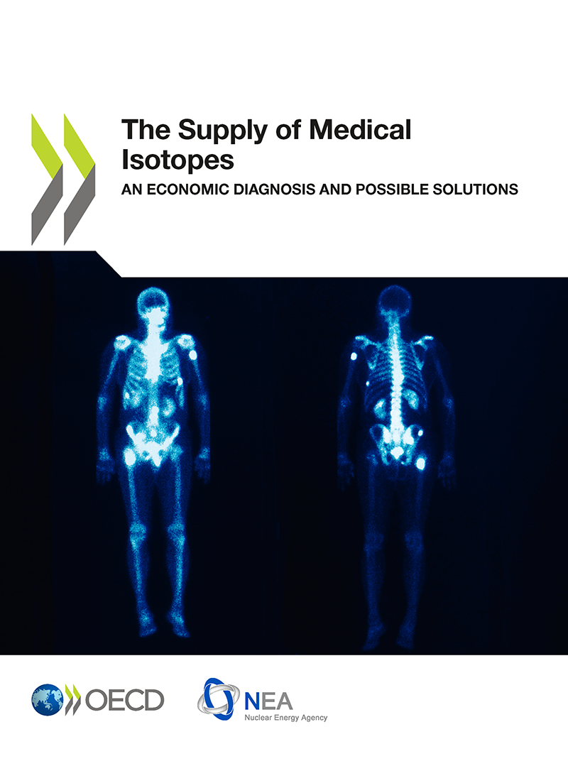 The Supply of Medical Radioisotopes: An Economic Diagnosis and Possible Solutions