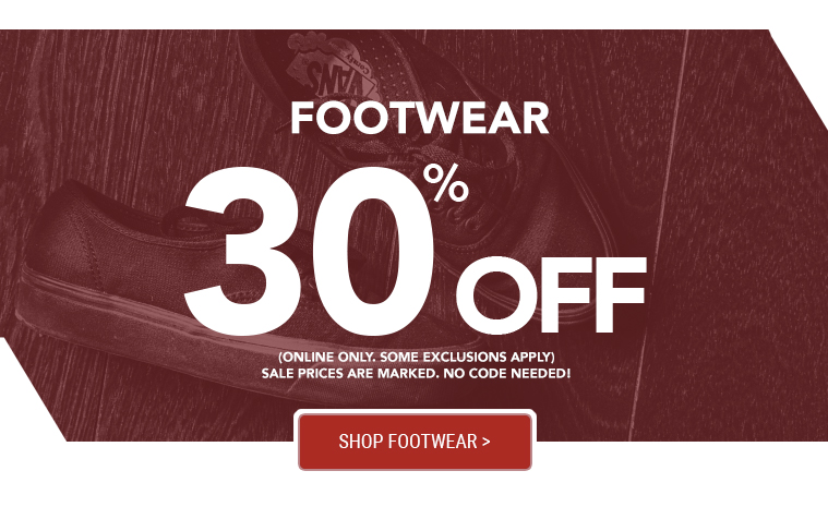 30% OFF Footwear!