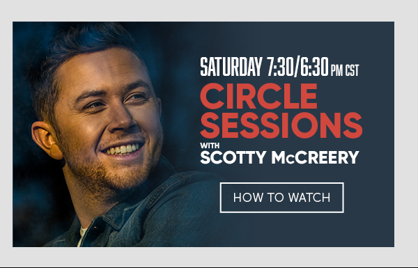 Circle Sessions - Scotty McCreery
