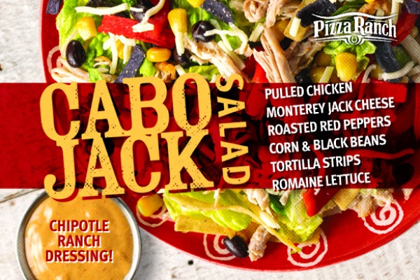 Try our limited time Cabo Jack Salad on our fresh salad bar!