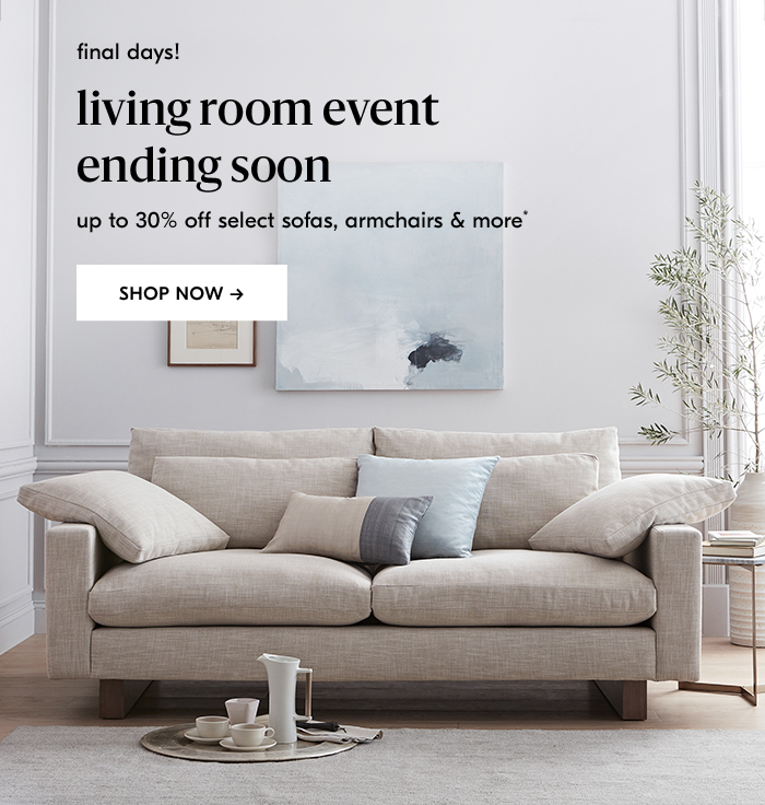 living room event ending soon. shop now