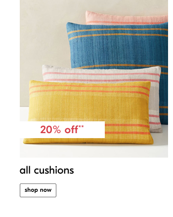 all cushions. shop now