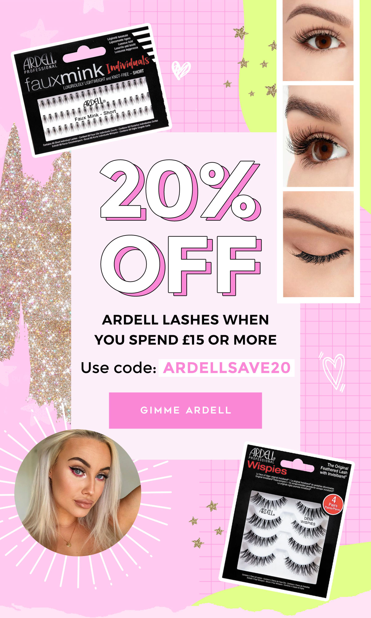 20% OFF Ardell Lashes when you spend ?15 or more with code ARDELLSAVE20
