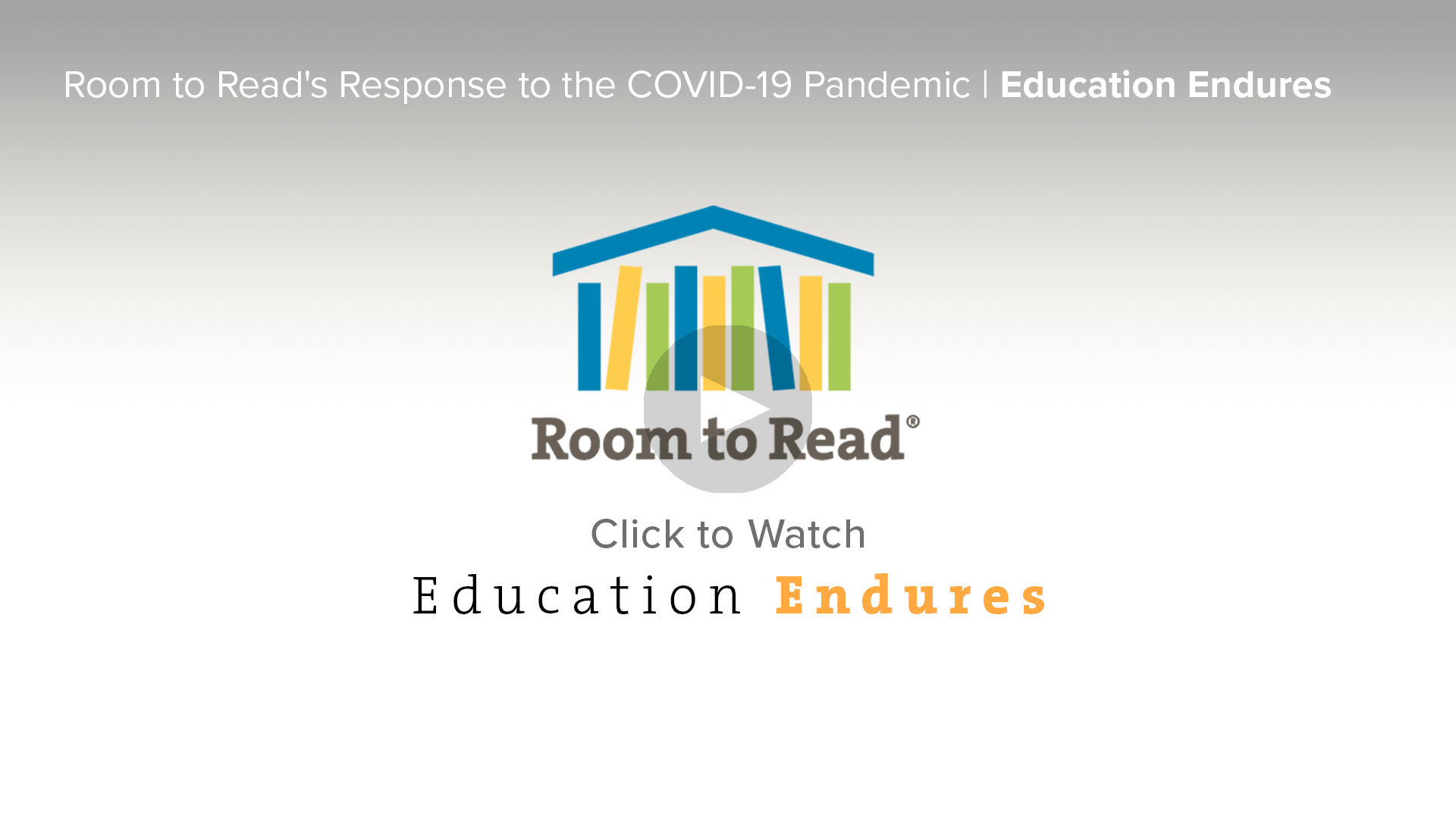 Room to Read''s Response to the COVID-19 Pandemic | Education Endures [YOUTUBE LINK]