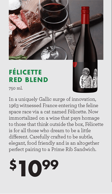 F?LICETTE
RED BLEND 750 ml. - $10.99