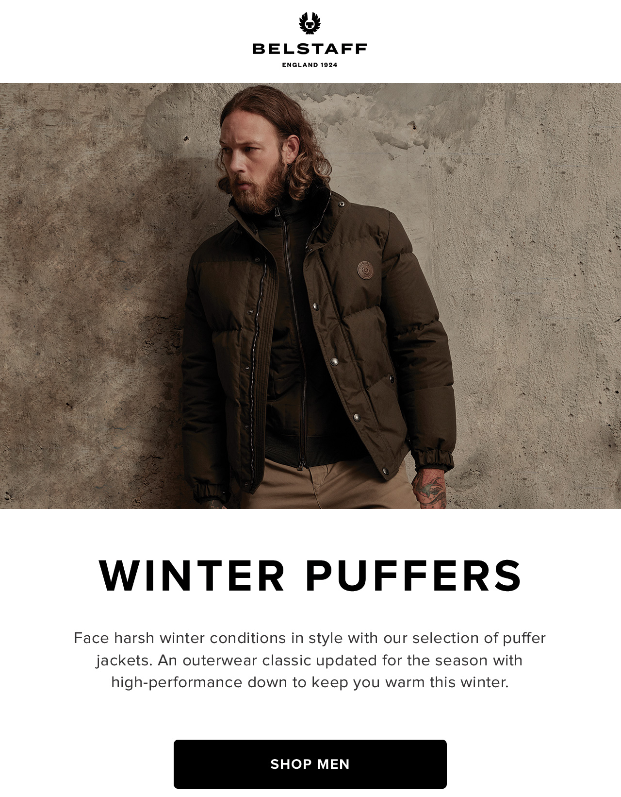 Face harsh winter conditions in style with our selection of puffer jackets. An outerwear classic updated for the season with high-performance down to keep you warm this winter.