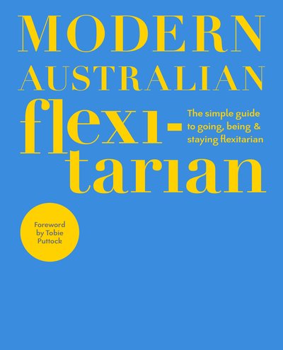 Modern Australian Flexitarian