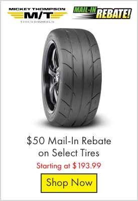 Mickey Thompson $50 mail in Rebate on Select Tires - Starting at $193.99