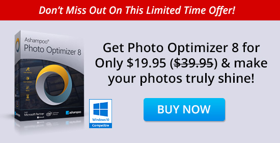 Don’t Miss Out On This Limited Time
Offer! Get Photo Optimizer 8 forOnly $19.95
($39.95) & make your photos truly shine!