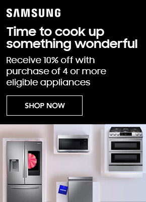 Receive 10% off with purchase of 4 or more eligible appliances