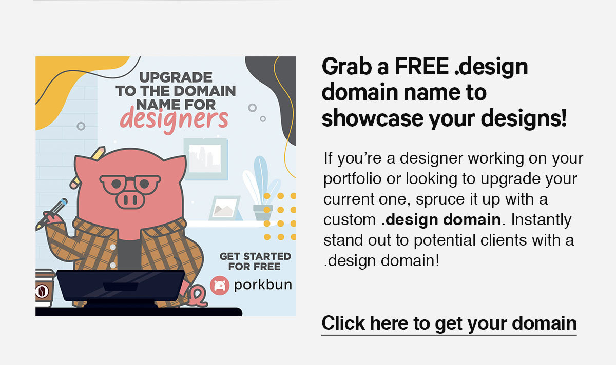 Grab a FREE .design domain to showcase your designs!