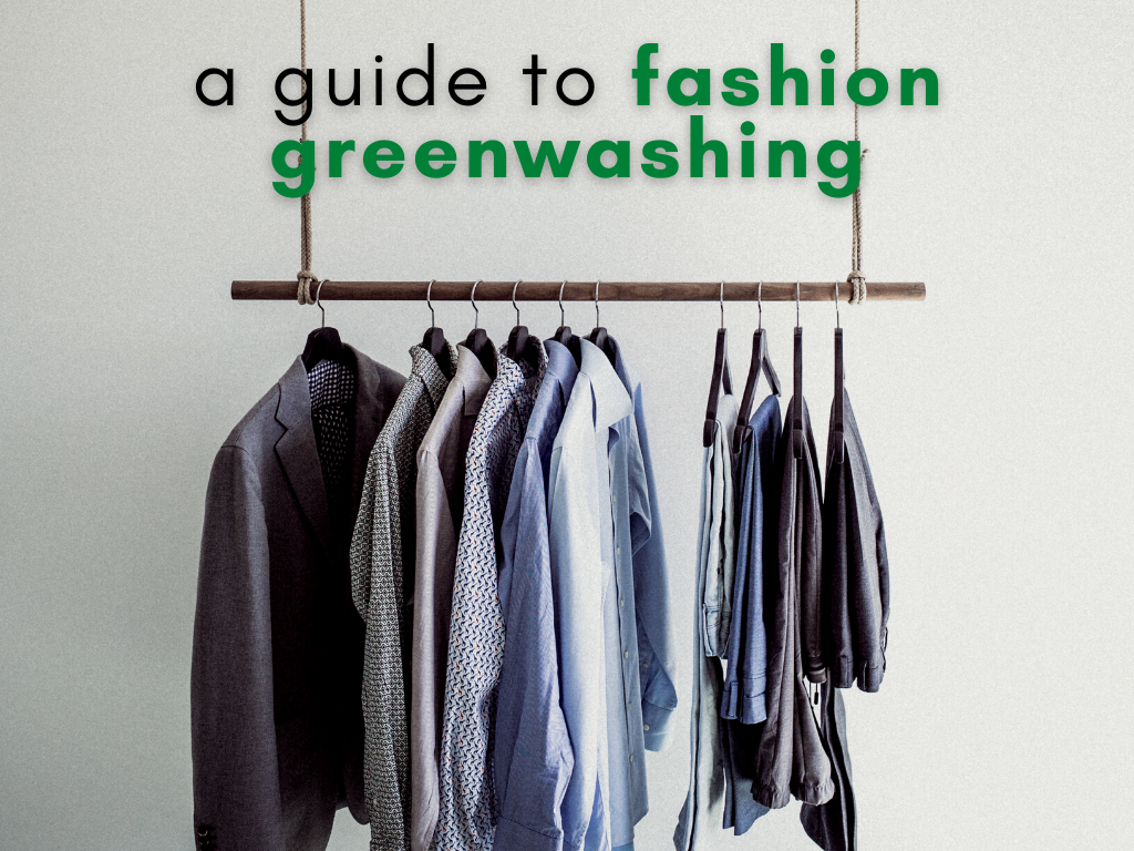 Greenwashing In Fashion Is On The Rise, Here's How To Spot It